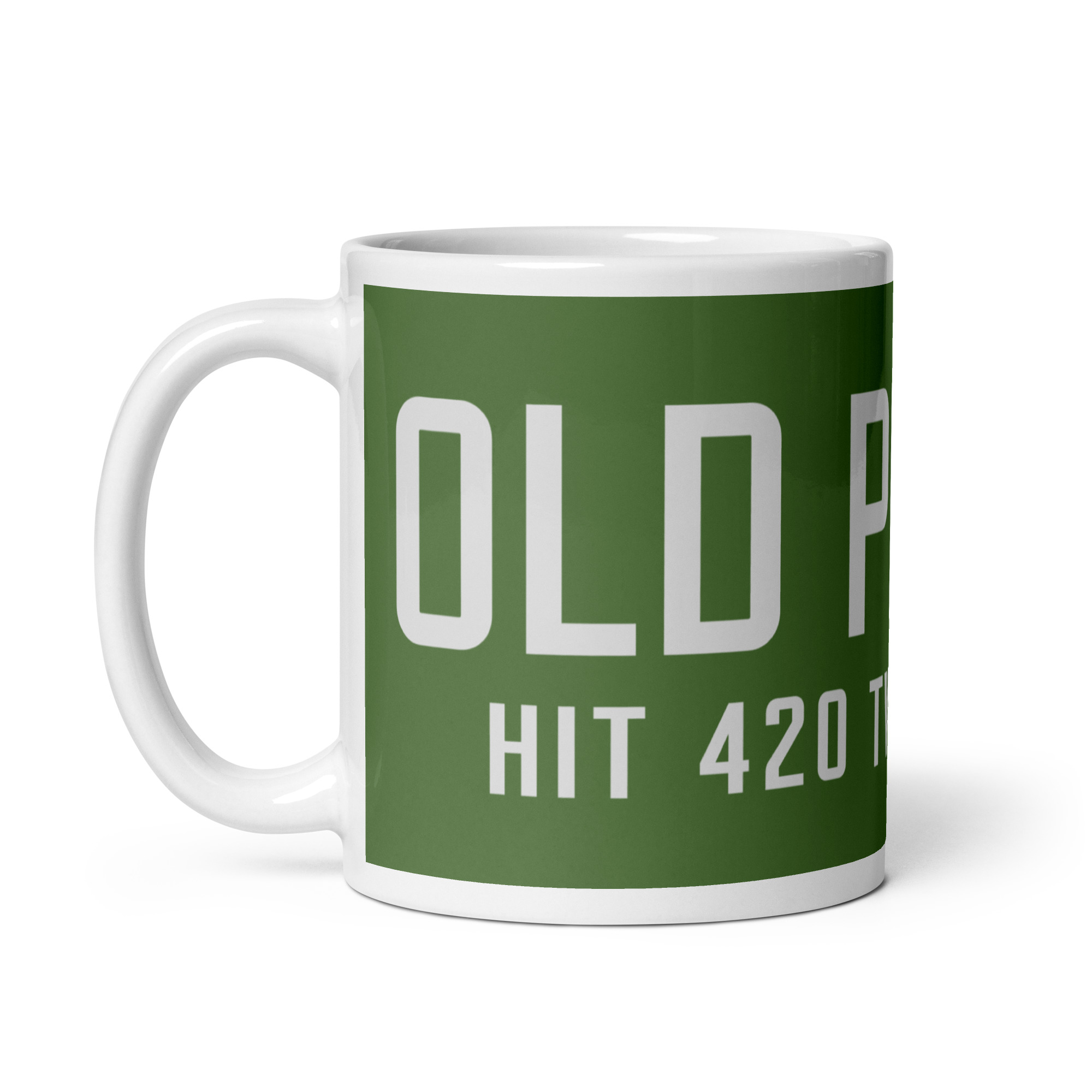 Old People Hit 420 Twice A Day - White glossy mug - Image 3