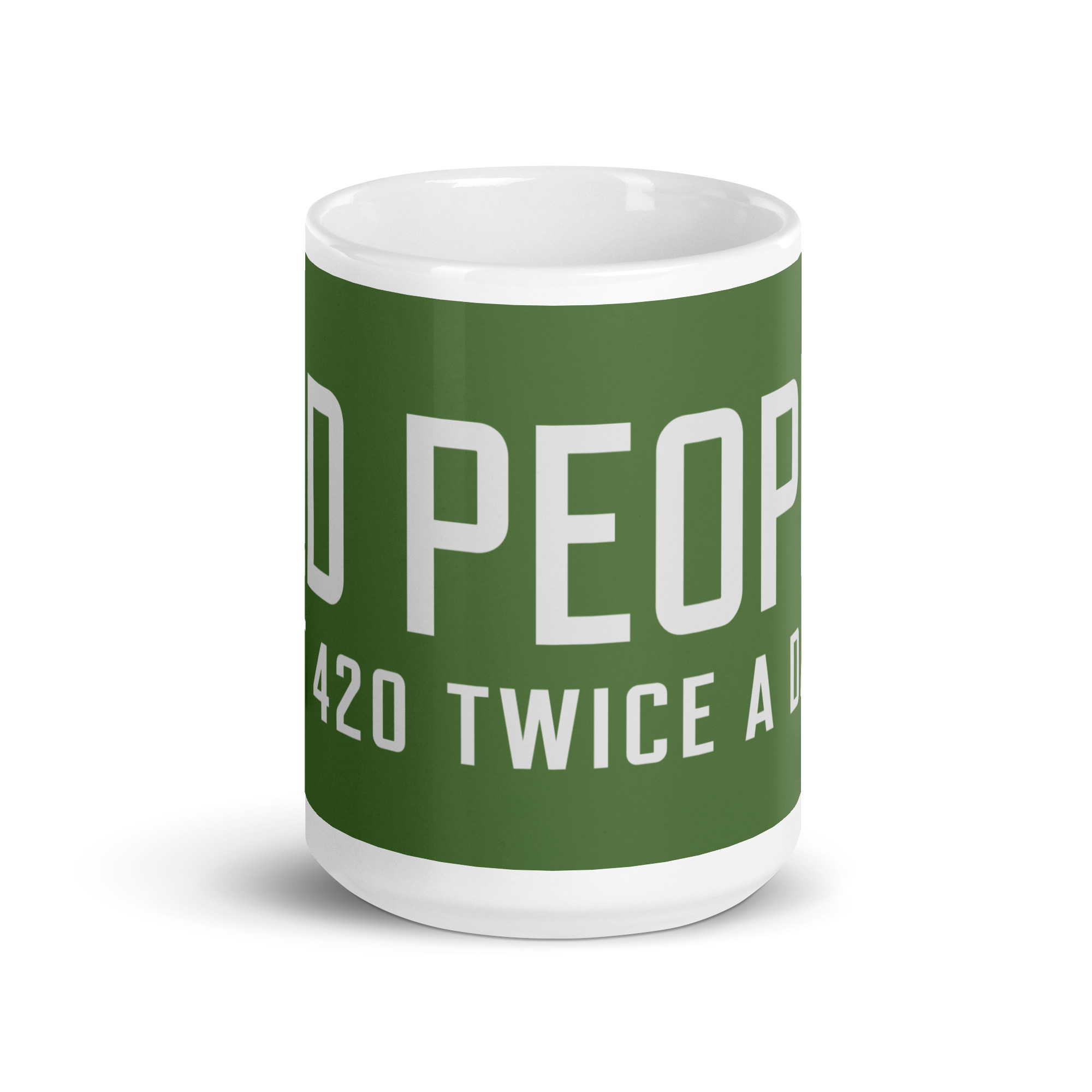 Old People Hit 420 Twice A Day - White glossy mug - Image 6