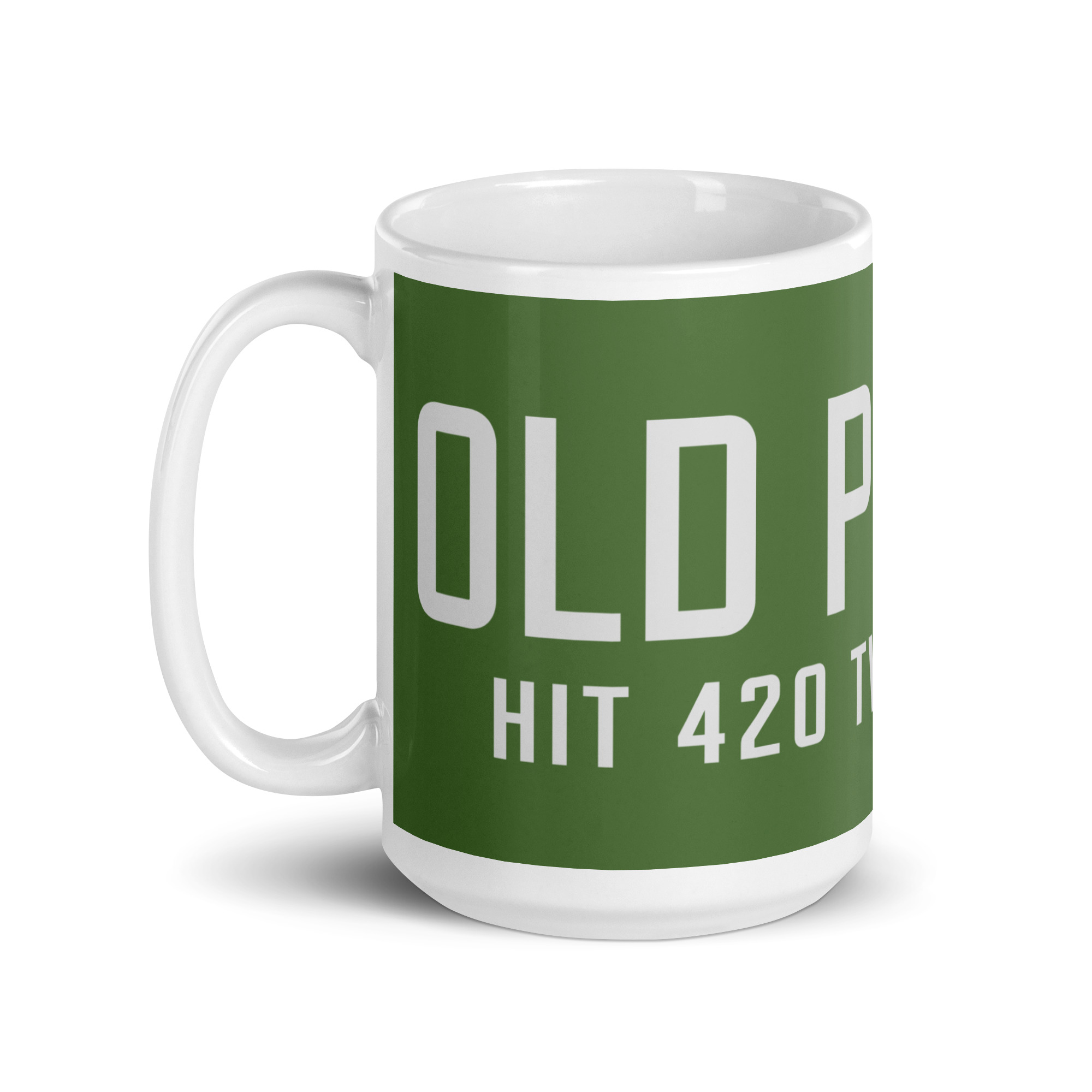 Old People Hit 420 Twice A Day - White glossy mug - Image 5
